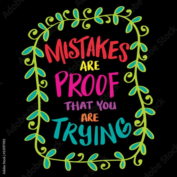 Fototapeta Mistake are proof that you are trying. Poster quotes.