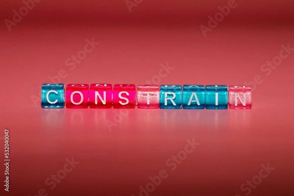 Fototapeta the word "constrain" made up of cubes