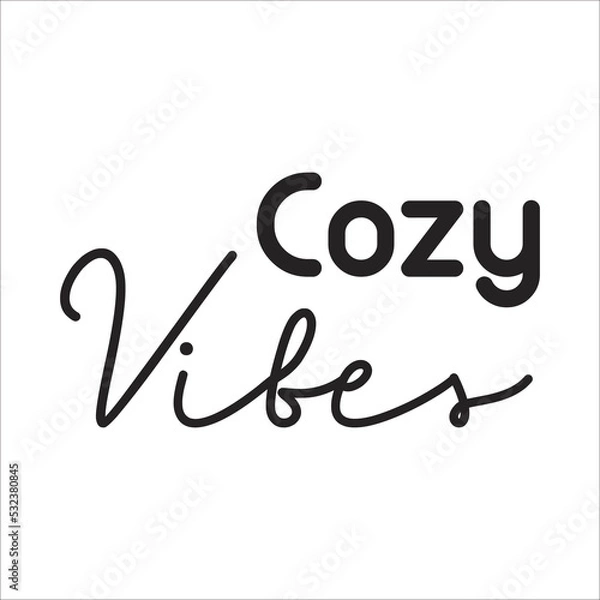 Fototapeta cozy vibes eps design