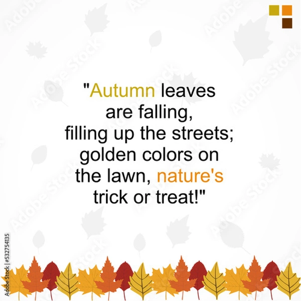 Fototapeta beautiful poetry loved and phenomenal qoute in autumn, with nice font simple, falling yellow and orange leaves.  Isolated on white background. Vector illustration.