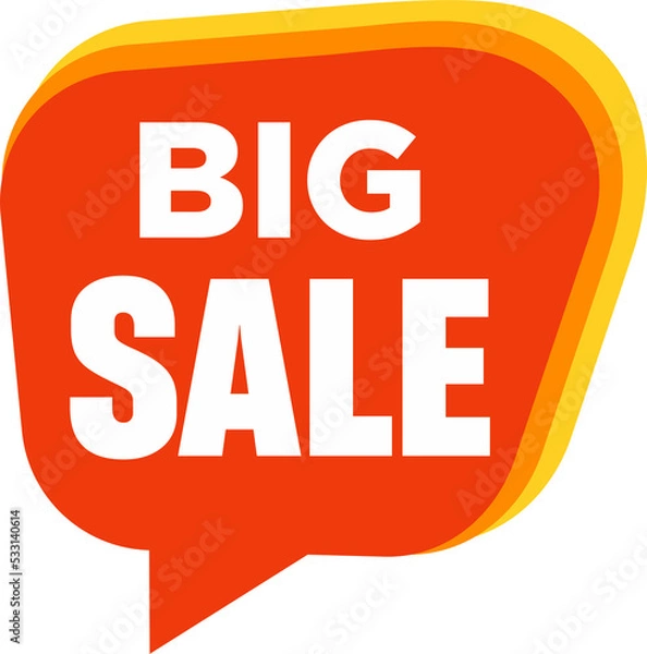 Fototapeta Speech bubble with Big Sale text. flat cartoon trend modern logotype graphic design isolated on white background
