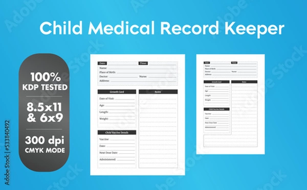 Fototapeta This is a Child Medical Record Keeper with 2 most popular sizes 8.5x11 and 6x9. Fully ready to print.