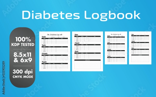 Fototapeta This is a Diabetes Logbook with the 2 most popular sizes 8.5x11 and 6x9. Fully ready to print.