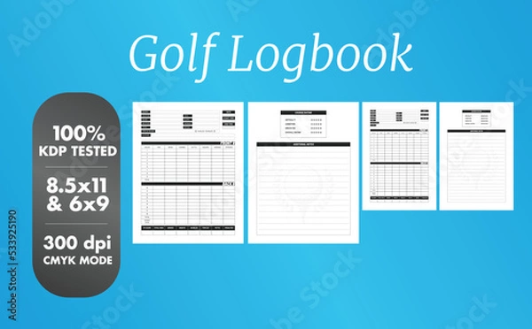 Fototapeta This is a Golf Logbook with the 2 most popular sizes 8.5x11 and 6x9. Fully ready to print.