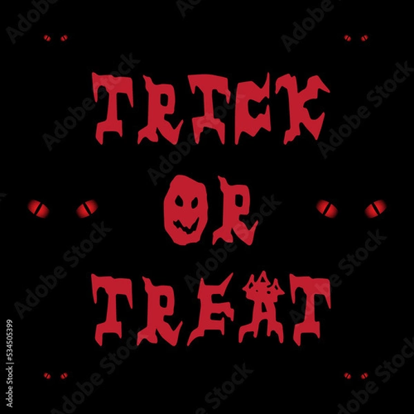 Fototapeta trick or treat post with scary red eyes and black background