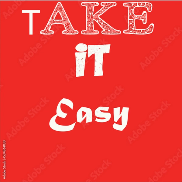 Obraz Take It Vector Quotes Design For Winter 2022