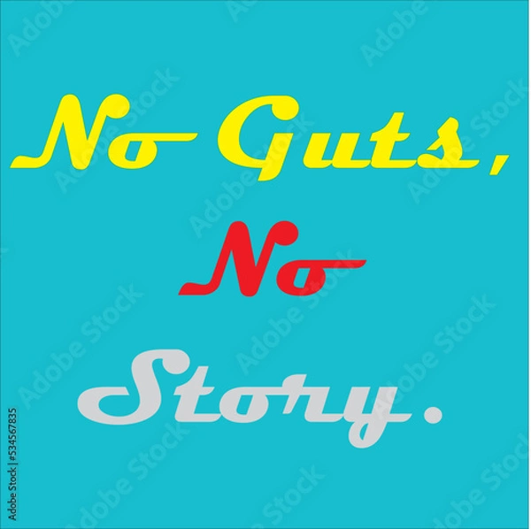 Obraz No Gusts Vector Quotes Design 2022