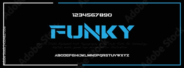 Obraz FUNKY  Tech vector font typeface unique font design. Typeface urban style fonts for technology, digital, movie, logo design.