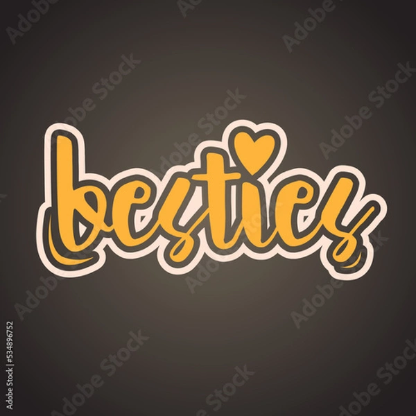 Fototapeta Besties Lettering