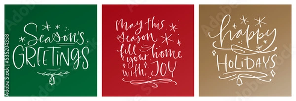 Fototapeta Nonreligious winter holidays, season's greetings set. May this season fill your home with joy, Happy holidays irreligious phrase. Modern calligraphy design on gold, green and red backgrounds. 