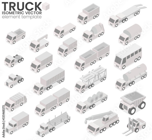 Obraz Isometric vector of the truck car as flat design illustration isometric three dimension vector of various types of the truck in the grayscale template