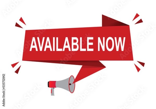 Fototapeta Available now vector illustration. Red vector banner with megaphone and white background.