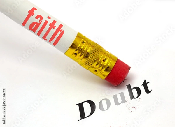 Obraz faith erases doubt