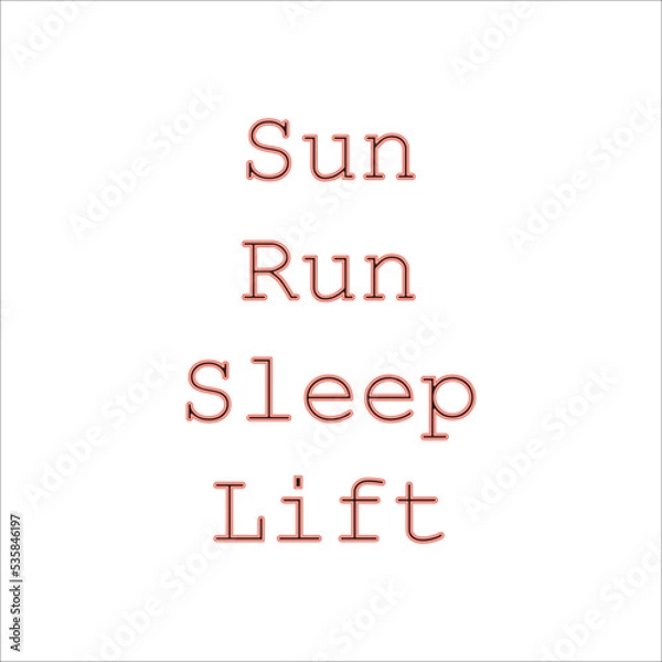 Obraz Sun Run Vector Quotes Design 