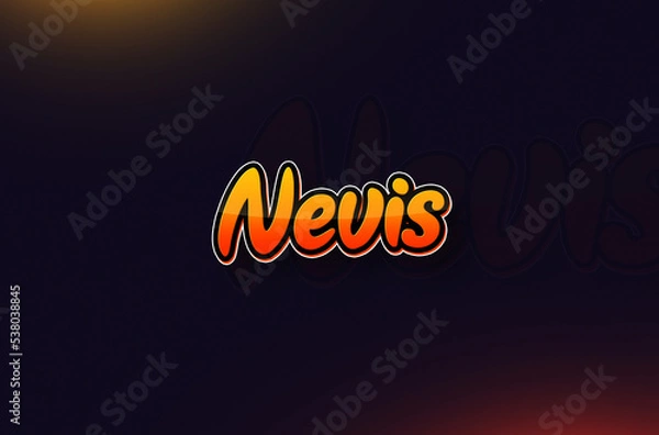 Fototapeta Country Name Nevis Typography on Dark Background: Design Illustration in Creative Hand drawn style with Yellow and Orange Gradient. Used for welcoming, touring, or independence day celebration