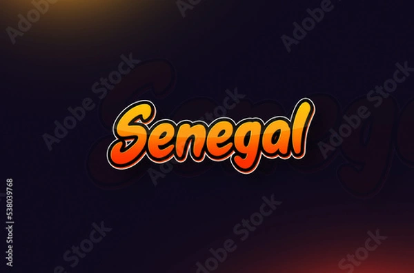 Fototapeta Country Name Senegal Typography on Dark Background: Design Illustration in Creative Hand drawn style with Yellow and Orange Gradient. Used for welcoming, touring, or independence day celebration