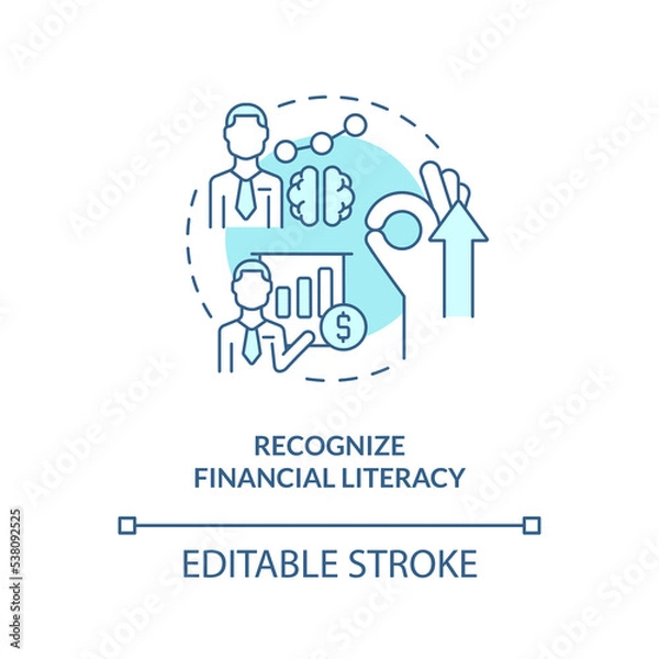 Fototapeta Recognize financial literacy turquoise concept icon. Financial management for startup abstract idea thin line illustration. Isolated outline drawing. Editable stroke. Arial, Myriad Pro-Bold fonts used