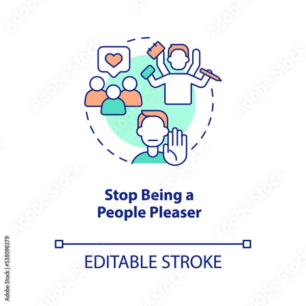 Fototapeta Stop being people pleaser concept icon. Care of yourself. Improving self esteem abstract idea thin line illustration. Isolated outline drawing. Editable stroke. Arial, Myriad Pro-Bold fonts used