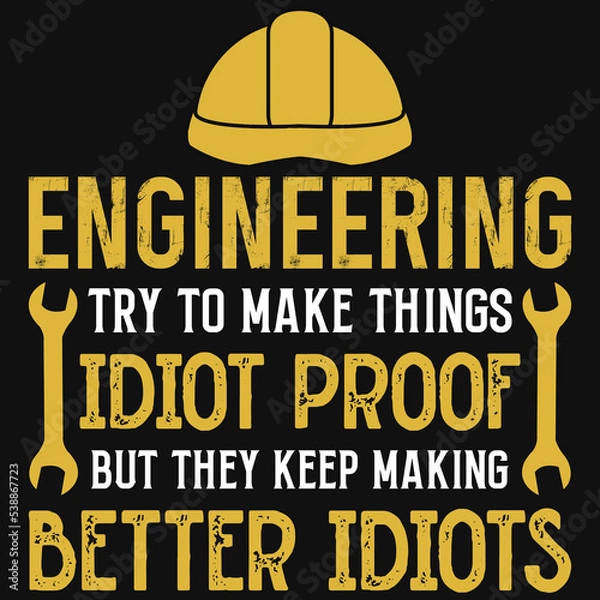 Fototapeta Engineering typography tshirt design