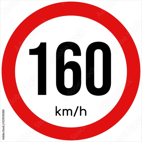 Obraz Maximum speed limit illustration 160 km per hour. Traffic sign icon isolated on a white background 