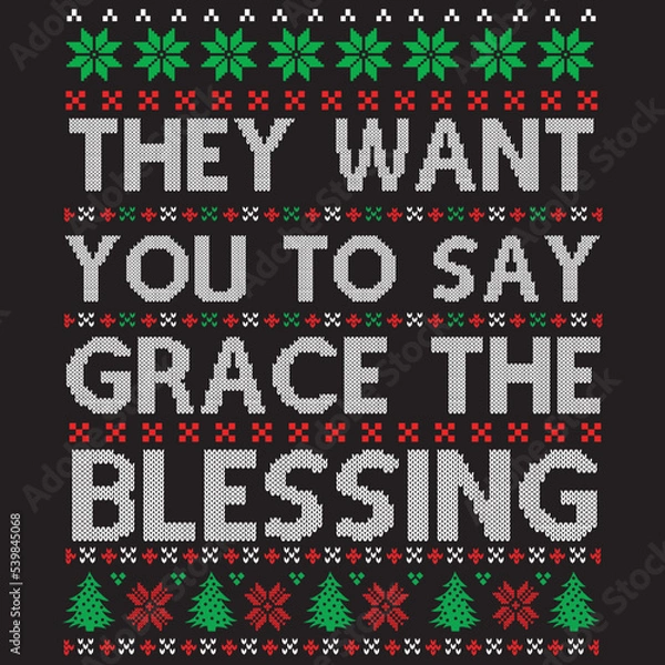 Fototapeta they want you to say grace the blessing