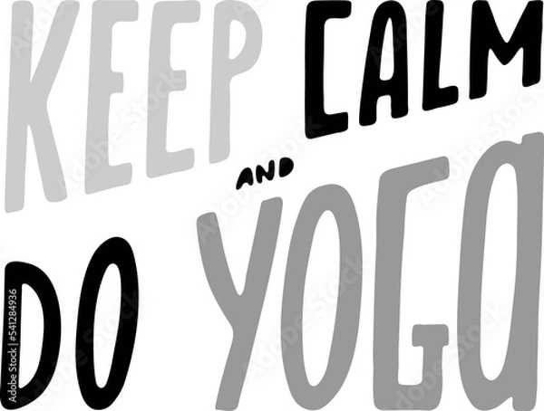 Fototapeta Keep calm and do yoga lettering illustration