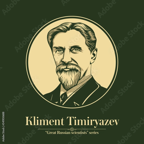Obraz The Great Russian Scientists Series. Kliment Timiryazev was a Russian Imperial botanist and physiologist and a major proponent of the Evolution Theory of Charles Darwin in Russia.