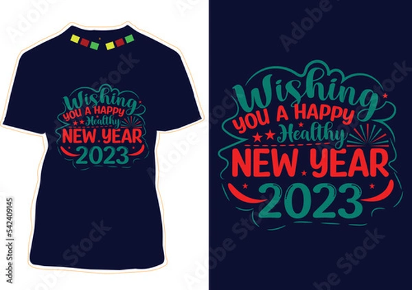 Fototapeta New Year Quotes T-shirt Design Vector