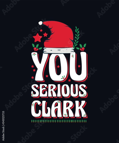 Obraz You serious Clark typography design