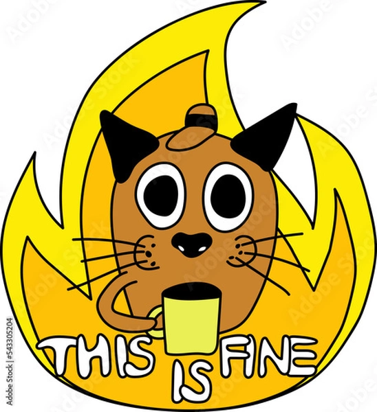 Obraz Meme cat on fire as famous dog with a cup while his house is burning down. Cartoon comic trendy vector illustration. Shocked pet with big eyes