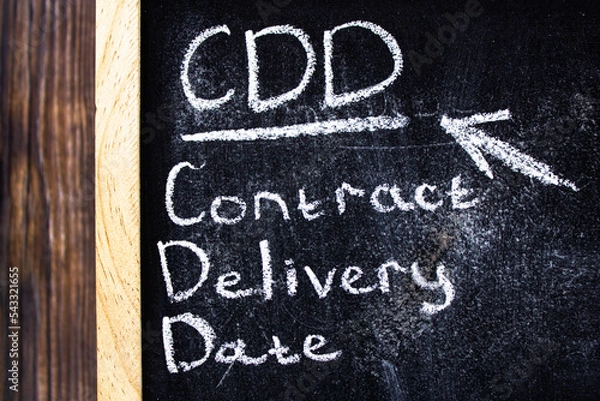 Fototapeta CDD - Contract Delivery Date concept text on chalk board.