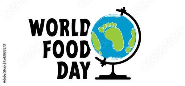 Fototapeta World Food Day is a day on which food is central and worldwide attention is drawn to food security in the world. Ecological eco footprint on globe and Globe worldwide view map. 
