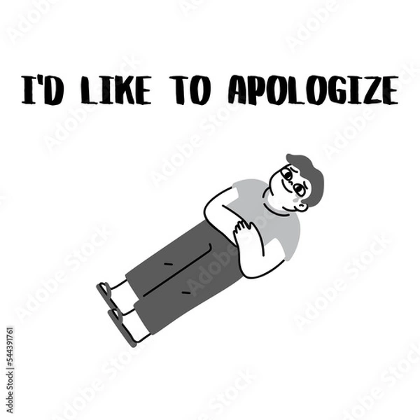 Obraz Phrase "I'd like to apologize" with a cartoon crying boy isolated on a white background. Lettering illustration. Emotional text art 