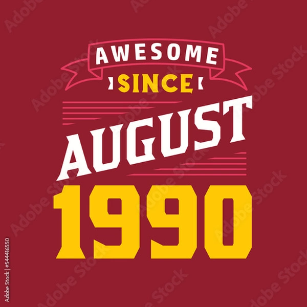 Obraz Awesome Since August 1990. Born in August 1990 Retro Vintage Birthday