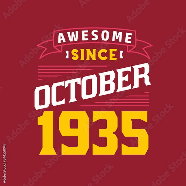 Obraz Awesome Since October 1935. Born in October 1935 Retro Vintage Birthday