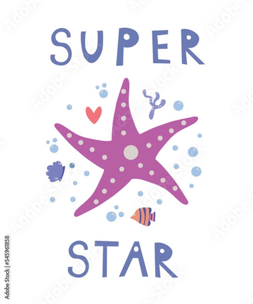 Fototapeta Sea poster with seastar. Vector typographic banner inspirational quote Super Star. Card for summer time, vacation. Cute print, label, logo, sticker, stamp, sign EPS