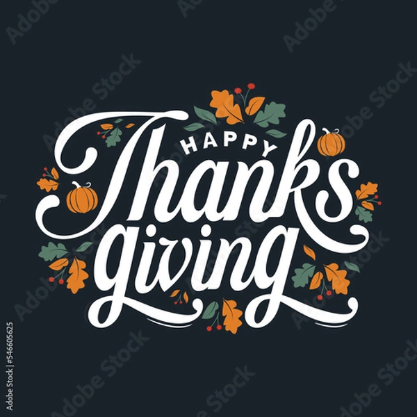 Fototapeta happy thanksgiving written with elegant autumn season calligraphy script and decorated with autumn foliage