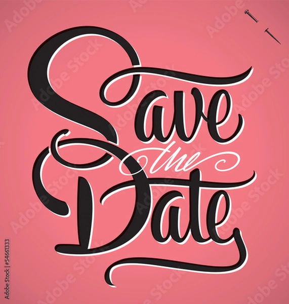 Obraz SAVE THE DATE hand lettering (vector)