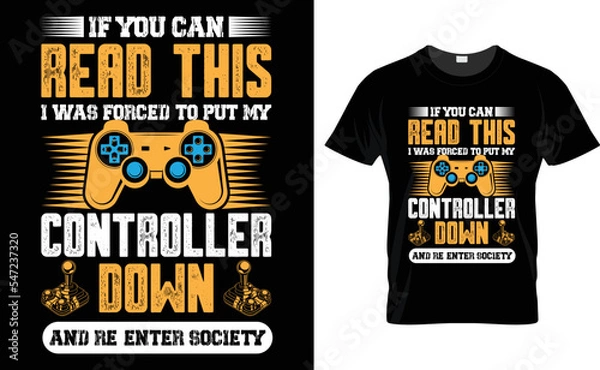 Obraz video games vector, typography T-shirt design. motivational and inscription quotes.
perfect for print items and bags, posters, and cards. isolated on black background.