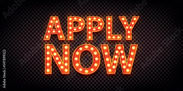 Fototapeta Vector realistic isolated neon marquee sign of Apply Now on the transparent background.