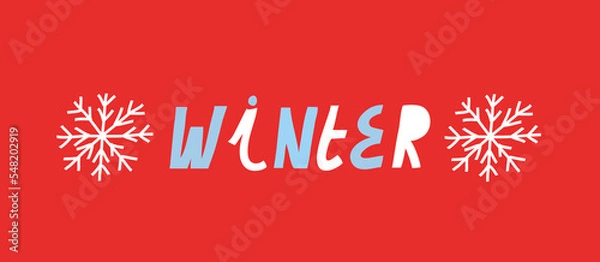 Fototapeta Minimalist vector lettering on red background. Winter inscription. Colorful letters and white snowflakes. Holiday season. 