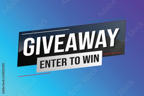 Obraz giveaway enter and win word vector illustration blue 3d style for social media landing page, template, ui, web, mobile app, poster, banner, flyer, background, gift card, coupon, label, wallpaper	
