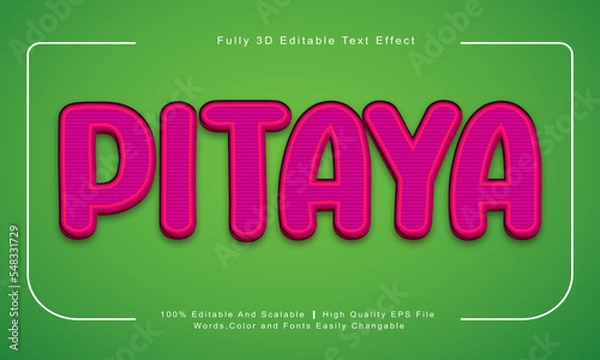 Fototapeta PITAYA Fully Editable 3d Text Effect with High Quality EPS Vector Template