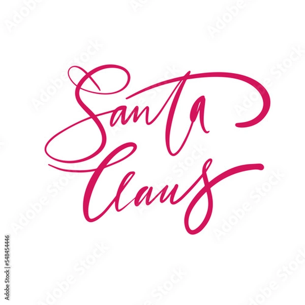 Obraz Autograph of Santa Claus. Calligraphic signature for Christmas cards, prints, posters, labels, gift packaging, etc. Vector illustration