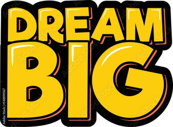 Obraz Dream big lettering quote vector