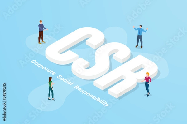 Fototapeta csr corporate social responsibility big text word and people around with modern isometric style