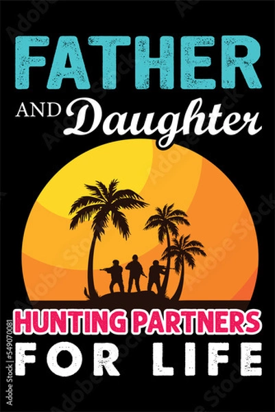 Fototapeta Happy father day typography and illustration t shirt design