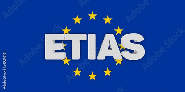 Fototapeta ETIAS - European Travel Information and Authorization System concept: Blue European Flag and 12 stars composing the Schengen Zone. New visitor rules travelling into EU. 3D render background.