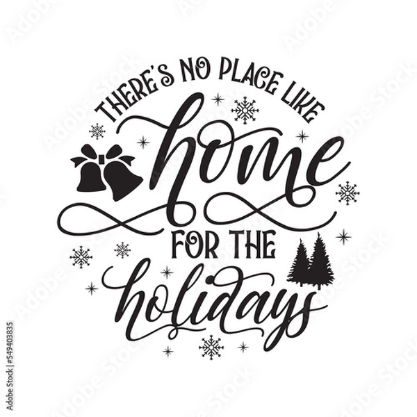 Fototapeta There's no place like home for the holidays