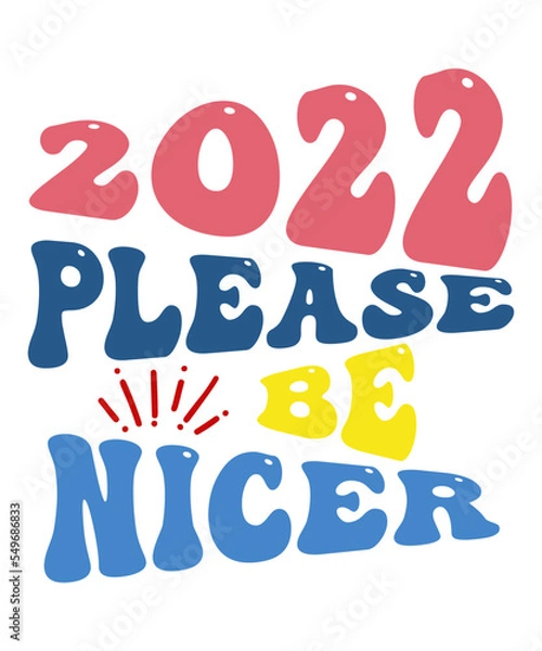 Fototapeta Retro SVG, Retro Cut file, Retro SVG Bundle, Retro Die cut, Retro sublimation, Retro design file, Retro Art, Retro Trndy design, Retro Digital art, Retro Png file, Happy New Year 2023 SVG Bundle, New 